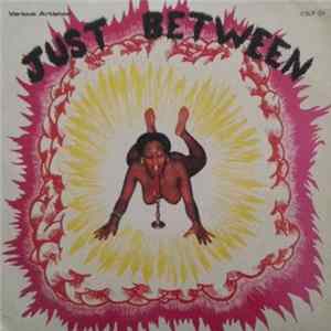 Various - Just Between FLAC album
