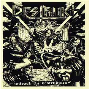 Destrukt - Unleash The Destruktors FLAC album