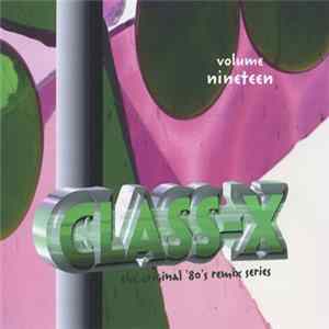 Various - Class X Volume Nineteen FLAC album