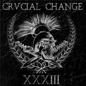Crvcial Change - XXXIII FLAC album