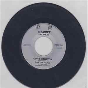 Dwayne Maples - Go To Houston/She's A Lady But Not A Fool FLAC album