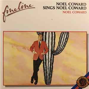 Noël Coward - Noel Coward Sings Noel Coward FLAC album