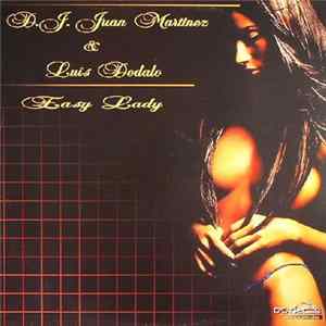D.J. Juan Martinez & Luis Dedalo - Easy Lady FLAC album
