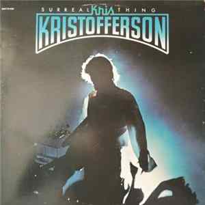 Kris Kristofferson - Surreal Thing FLAC album