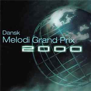 Various - Dansk Melodi Grand Prix 2000 FLAC album