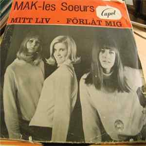 Mak Les Soeurs - Mitt Liv FLAC album