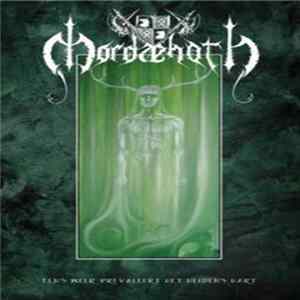 Mordaehoth - Eens Weer Prevaleert Het Heidens Hart FLAC album