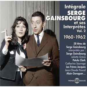 Serge Gainsbourg / Various - Intégrale Serge Gainsbourg Et Ses Interprètes Vol. 2 1960-1962 FLAC album