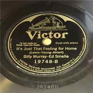 Billy Murray And Ed Smalle - Dear Old Back Yard Days / It’s Just That Feeling For Home FLAC album