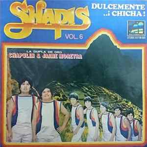 Los Shapis - Dulcemente... ¡Chicha! FLAC album