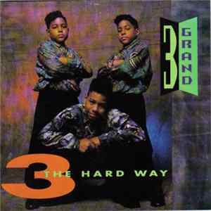 3 Grand - 3 The Hard Way FLAC album