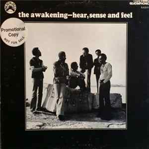 The Awakening - Hear, Sense And Feel FLAC album