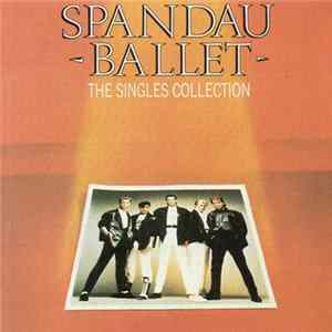 Spandau Ballet - The Singles Collection FLAC album