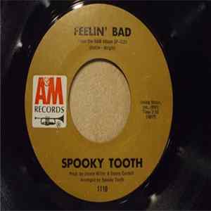 Spooky Tooth - Feelin' Bad FLAC album