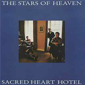 The Stars Of Heaven - Sacred Heart Hotel FLAC album