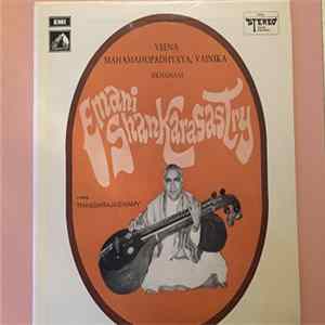 Shri Emani Shankara Sastry - Mahamahopadhyaya, Vainika Ainika FLAC album