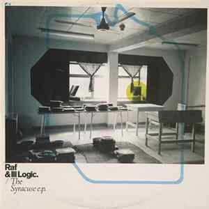 Raf & Ill Logic. - The Syracuse e.p. FLAC album