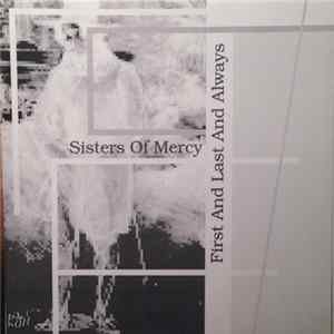 Sisters Of Mercy - First And Last And Always FLAC album