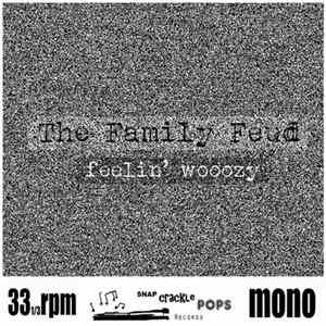 The Family Feud - Feelin' Wooozy FLAC album