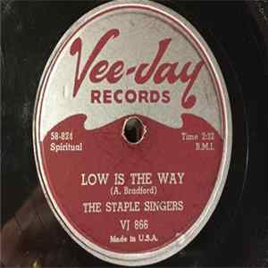 The Staple Singers - On My Way To Heaven / Low Is The Way FLAC album