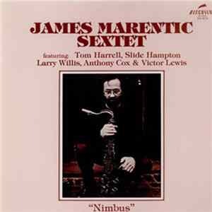 James Marentic Sextet - Nimbus FLAC album
