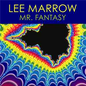 Lee Marrow - Mr. Fantasy FLAC album