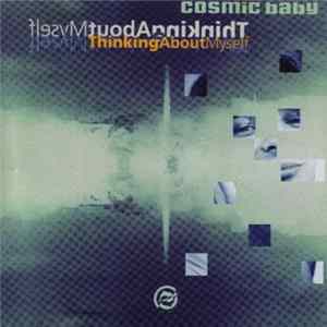 Cosmic Baby - Thinking About Myself FLAC album
