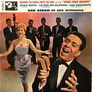 Bob Azzam Et Son Orchestre - Quand Tu Dors Près De Moi FLAC album