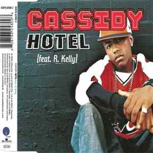 Cassidy Feat. R. Kelly - Hotel FLAC album