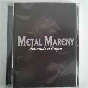 Metal Mareny - Buscando El Origen FLAC album