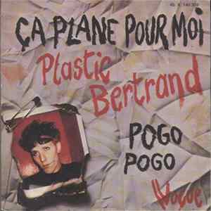 Plastic Bertrand - Ça Plane Pour Moi FLAC album