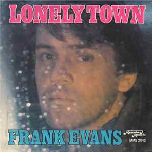 Frank Evans - Lonely Town FLAC album