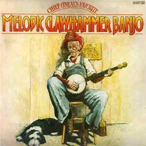 Various - Melodic Clawhammer Banjo - Chief O'Neill's Favorite FLAC album