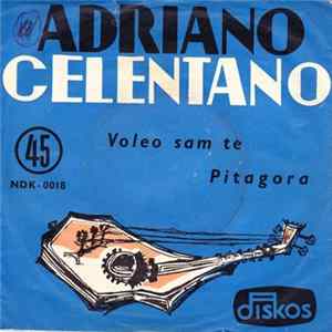 Adriano Celentano - Voleo Sam Te / Pitagora FLAC album