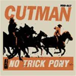 Cutman - No Trick Pony / Big Deal FLAC album