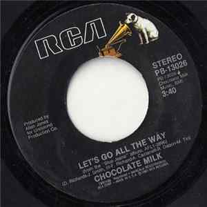 Chocolate Milk - Let's Go All The Way FLAC album