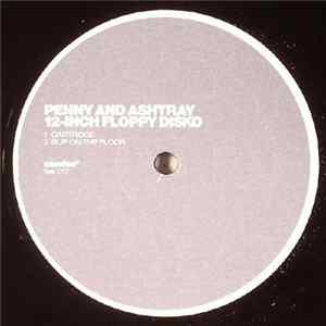 Penny And Ashtray - 12-Inch Floppy Disko FLAC album