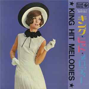 Various - ★ King Hit Melodies ★ キング・レコード35年の歩み ~ キング・ヒット・メロディー FLAC album