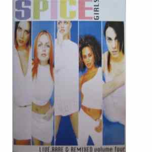 Spice Girls - Live, Rare And Remixed Volume 4 FLAC album