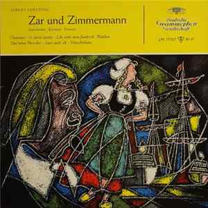 Albert Lortzing - Zar Und Zimmermann: Ausschnitte - Excerpts - Extraits FLAC album