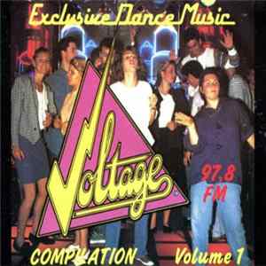 Various - Exclusive Dance Music Volume 1 - La Compilation Voltage Fm FLAC album