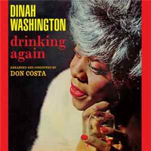 Dinah Washington - Drinking Again FLAC album