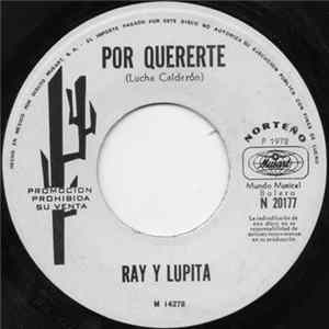 Ray Y Lupita - Por Quererte FLAC album