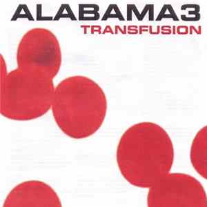 Alabama 3 - Transfusion FLAC album
