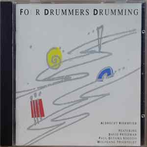 Four Drummers Drumming - Four Drummers Drumming FLAC album