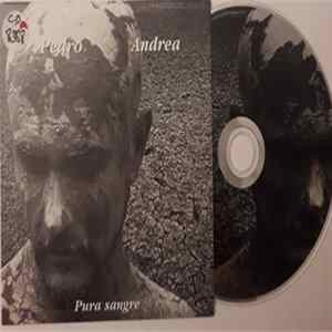 Pedro Andrea - Pura Sangre FLAC album