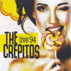 The Crepitos - Live '94 FLAC album