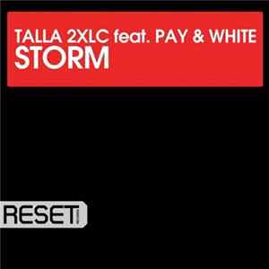 Talla 2XLC Feat. Pay & White - Storm FLAC album