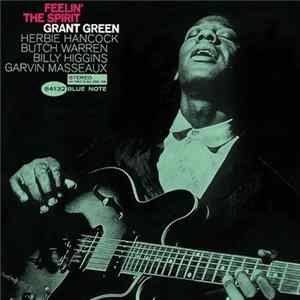 Grant Green - Feelin' The Spirit FLAC album