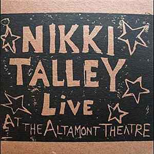 Nikki Talley - Live At The Altamont Theatre FLAC album
